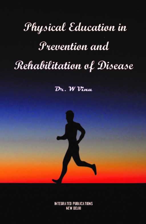 Physical Education in Prevention and Rehabilitation of Disease