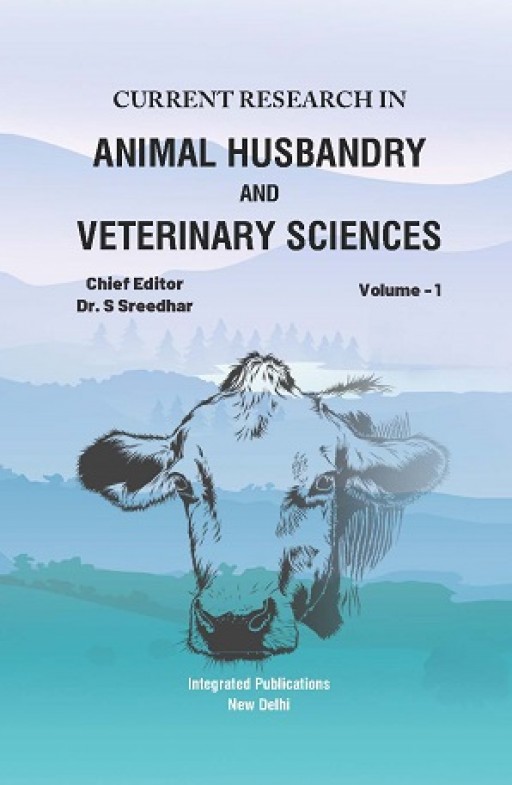 Current Research in Animal Husbandry and Veterinary Sciences (Volume - 1)