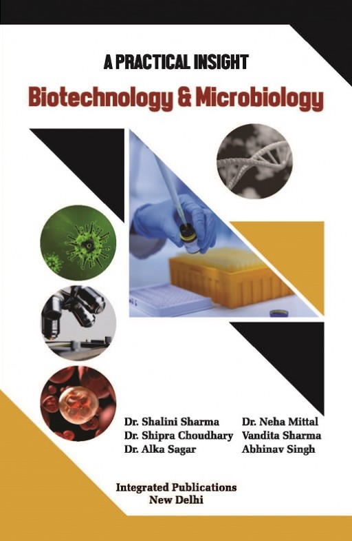 A Practical Insight: Biotechnology & Microbiology