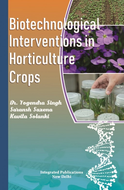 Biotechnological Interventions in Horticulture Crops
