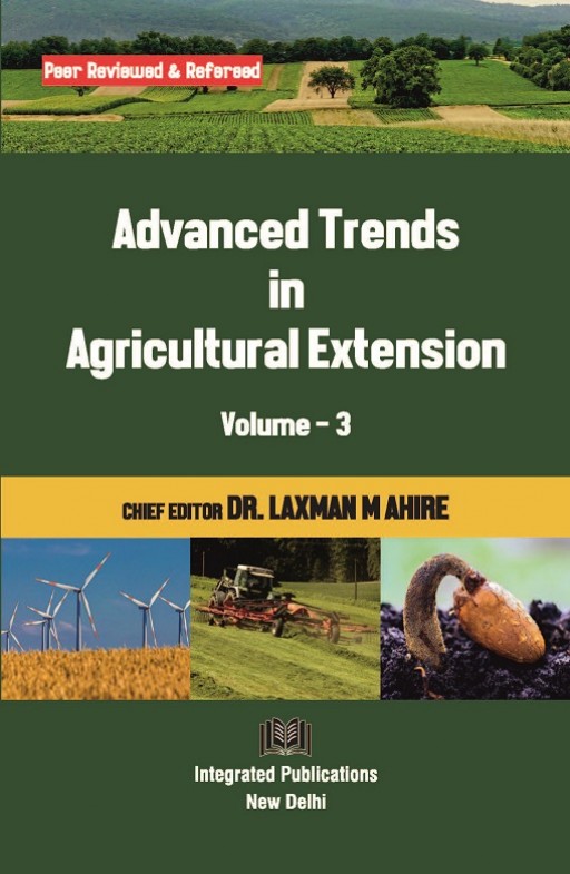 Advanced Trends in Agricultural Extension (Volume - 3)