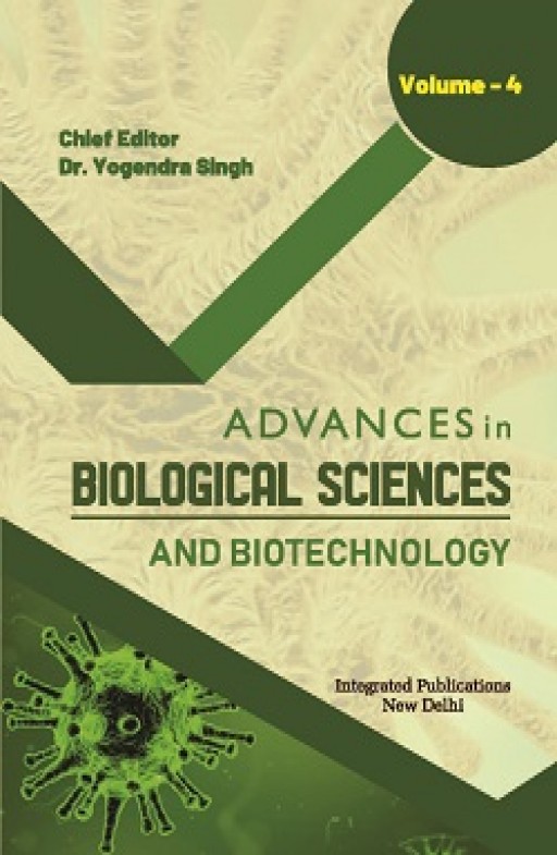 Advances in Biological Sciences and Biotechnology (Volume - 4)