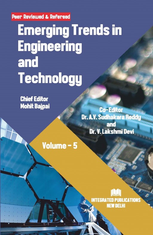 Emerging Trends in Engineering and Technology (Volume - 5)