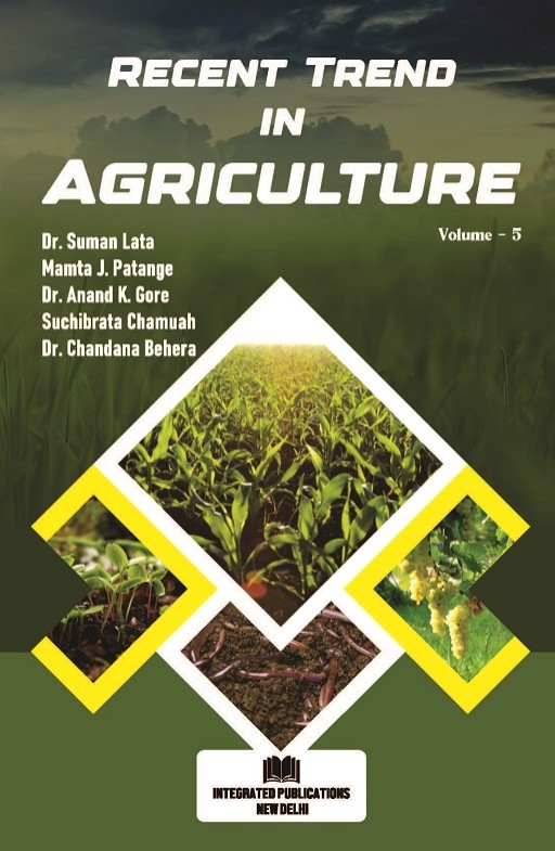 Recent Trends in Agriculture (Volume-5)
