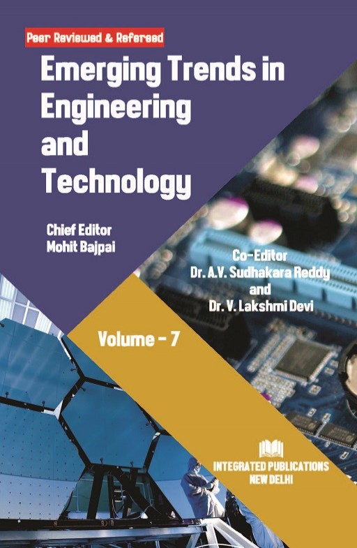 Emerging Trends in Engineering and Technology (Volume - 7)