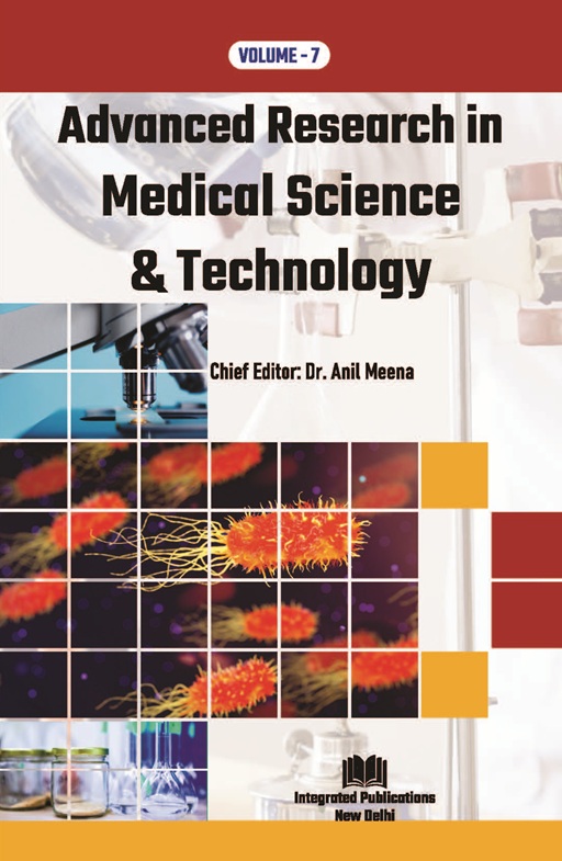 Advanced Research in Medical Science and Technology (Volume - 7)