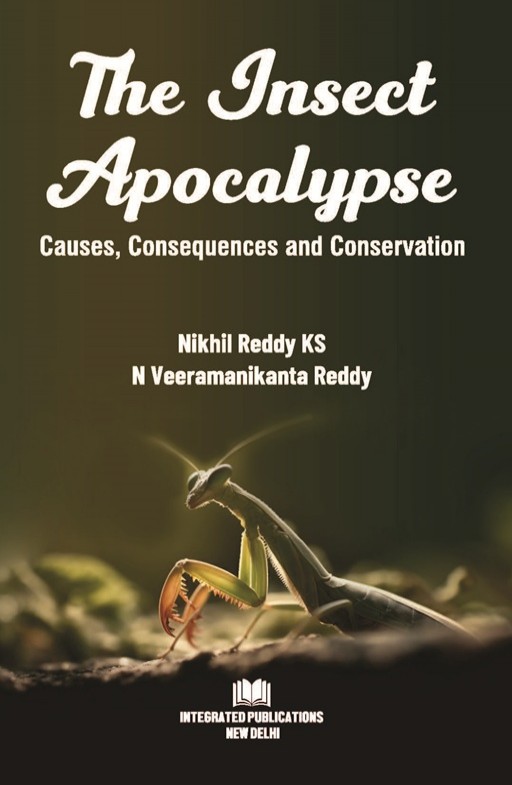 The Insect Apocalypse: Causes, Consequences and Conservation