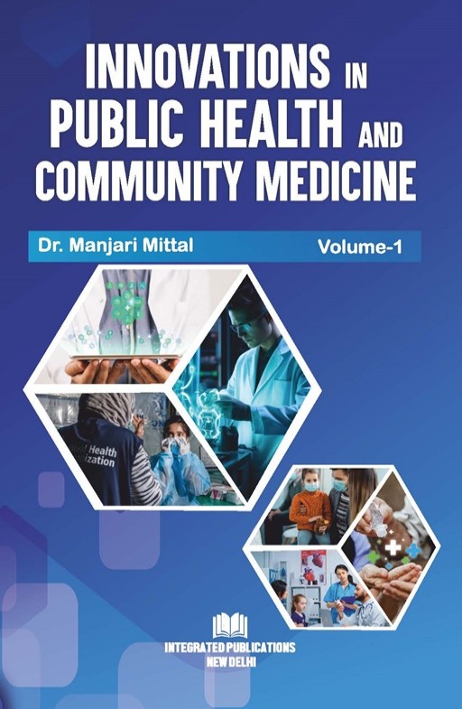 Innovations in Public Health and Community Medicine (Volume - 1)
