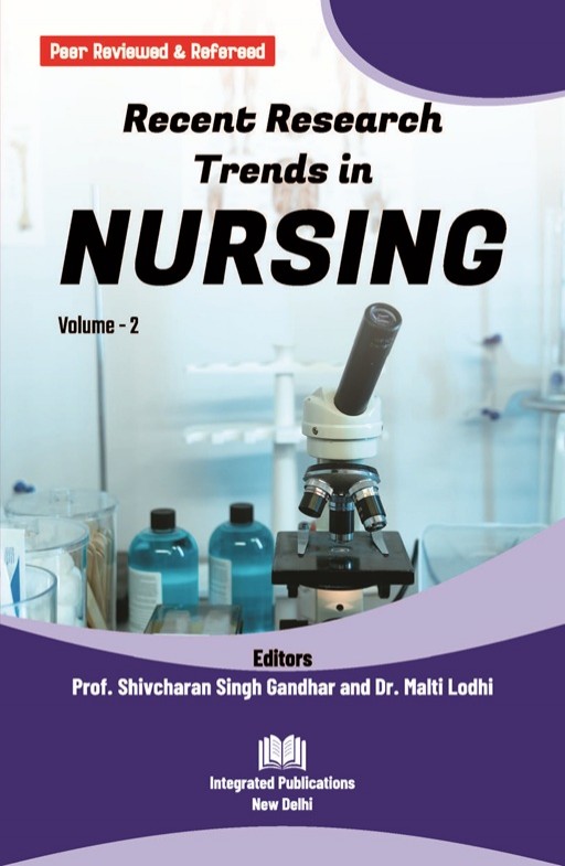 Recent Research Trends in Nursing (Volume - 2)