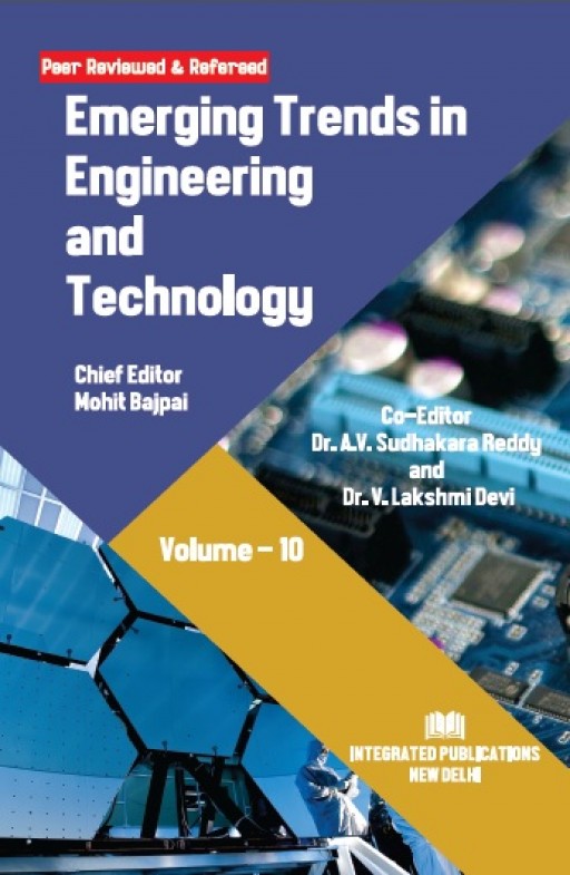 Emerging Trends in Engineering and Technology (Volume - 10)