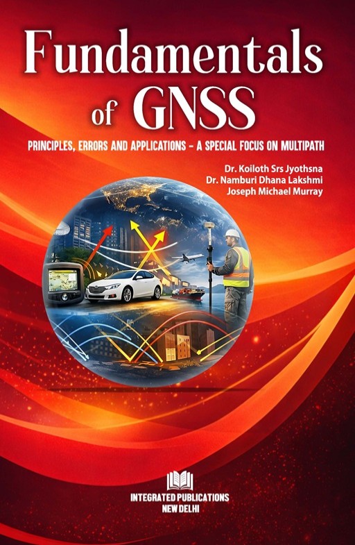 Fundamentals of GNSS: Principles, Errors and Applications – A Special Focus on Multipath