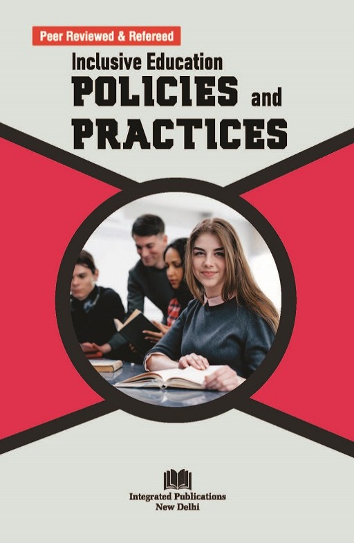 Coverpage of Inclusive Education: Policies and Practices, inclusive education edited book Coverpage of Inclusive Education: Policies and Practices, inclusive education edited book