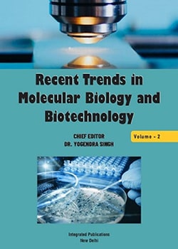 Recent Trends in Molecular Biology and Biotechnology (Volume - 1)
