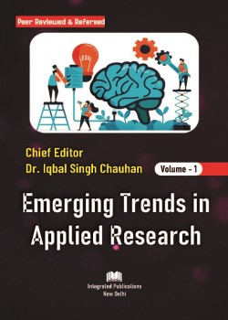 Emerging Trends in Applied Research (Volume - 1)