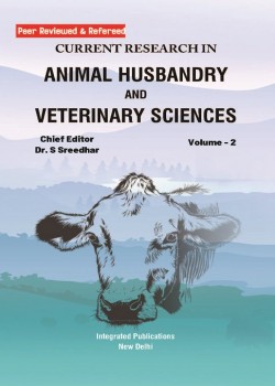 Current Research in Animal Husbandry and Veterinary Sciences (Volume - 2)