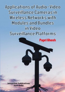 Applications of Audio-Video Surveillance Cameras in Wireless Networks with Modules and Bundles in Video Surveillance Platforms