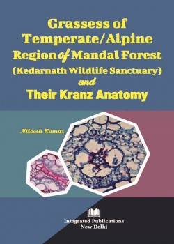 Grasses of Temperate/Alpine Region of Mandal Forest (Kedarnath Wildlife Sanctuary) and Their Kranz Anatomy