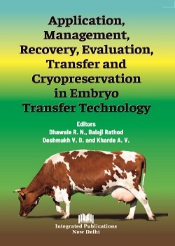 Application, Management, Recovery, Evaluation, Transfer and Cryopreservation in Embryo Transfer Technology