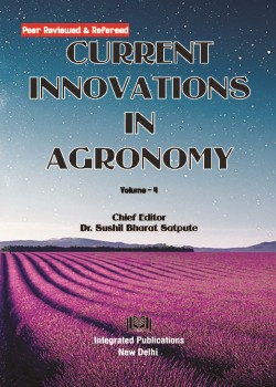 Current Innovations in Agronomy (Volume - 4)
