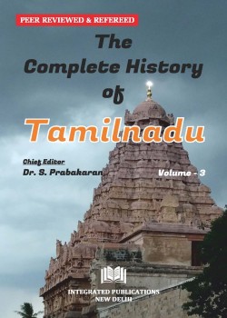 The Complete History of Tamilnadu (Volume - 3)