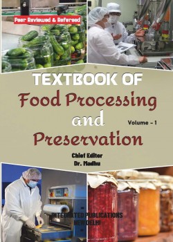 Textbook of Food Processing and Preservation (Volume - 1)