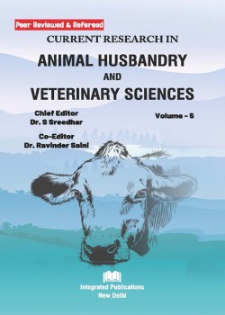 Current Research in Animal Husbandry and Veterinary Sciences (Volume - 5)