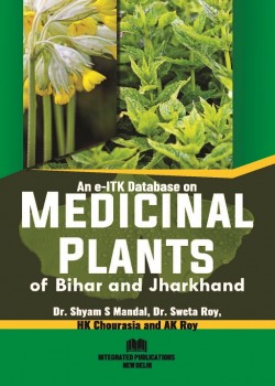 An e-ITK Database on Medicinal Plants of Bihar and Jharkhand