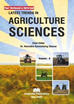 Latest Trends in Agriculture Sciences (Volume - 6)