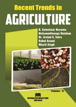 Recent Trends in Agriculture (Volume-6)