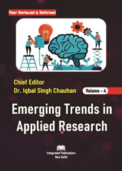 Emerging Trends in Applied Research (Volume - 4)
