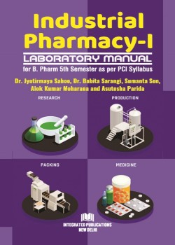 Industrial Pharmacy - I: Laboratory Manual