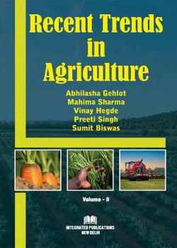 Recent Trends In Agriculture (Volume - 9)