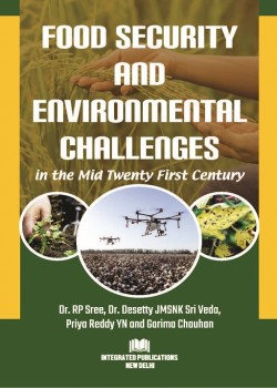 Food Security and Environmental Challenges in the Mid Twenty First Century