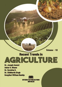 Recent Trends in Agriculture (Volume - 10)