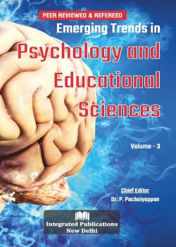 Emerging Trends in Psychology and Educational Sciences (Volume - 3)