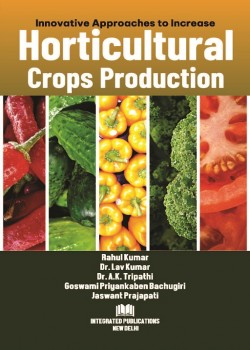 Innovative Approaches to Increase Horticultural Crops Production