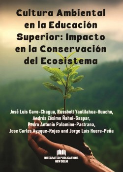 Cultura Ambiental en la Educación Superior: Impacto en la Conservación del Ecosistema