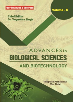 Advances in Biological Sciences and Biotechnology (Volume - 6)
