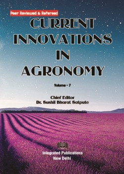 Current Innovations in Agronomy (Volume - 7)