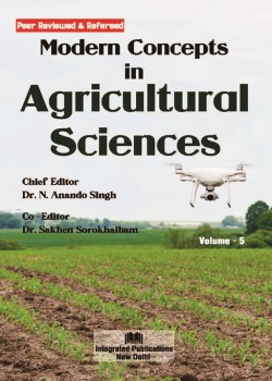 Modern Concepts in Agricultural Sciences (Volume - 5)