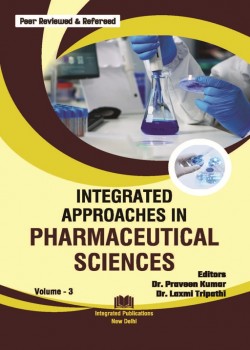 Integrated Approaches in Pharmaceutical Sciences (Volume - 3)