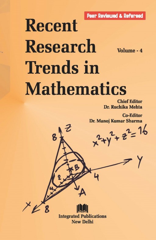 Recent Research Trends in Mathematics (Volume -4)